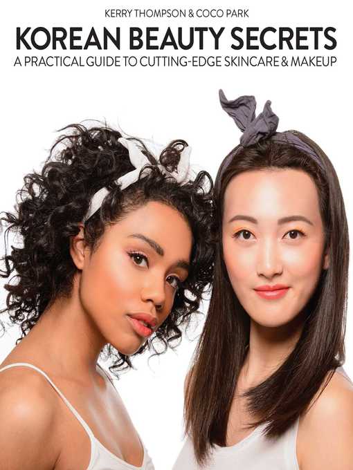 Title details for Korean Beauty Secrets by Kerry Thompson - Available